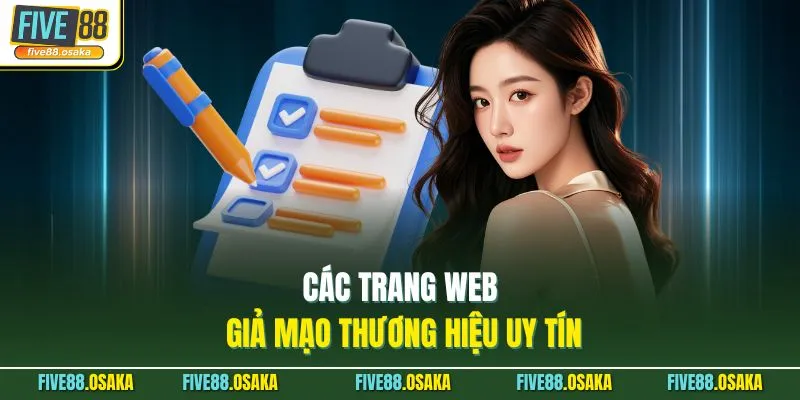 Các trang web giả mạo thương hiệu uy tín